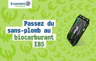 Leclerc, le nouveau chevalier du superéthanol E85